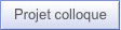 Projet colloque