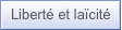 Liberté et laïcité