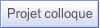 Projet colloque